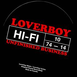 Loverboy : Unfinished Business